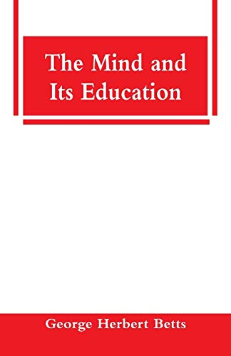 Stock image for The Mind and Its Education for sale by Lucky's Textbooks