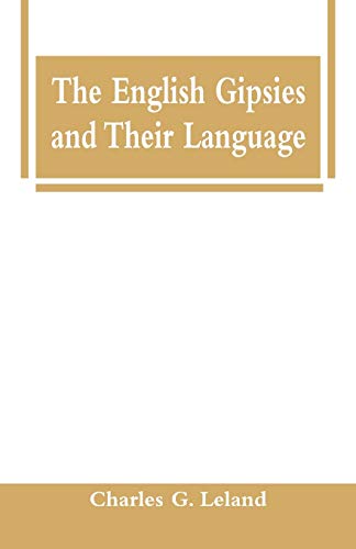 Imagen de archivo de The English Gipsies and Their Language [Soft Cover ] a la venta por booksXpress