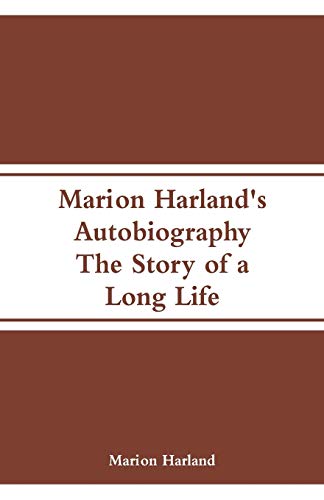 Stock image for Marion Harland's Autobiography: The Story of a Long Life for sale by GF Books, Inc.