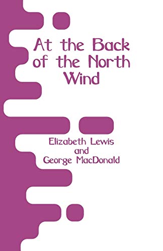 Stock image for At the Back of the North Wind [Soft Cover ] for sale by booksXpress