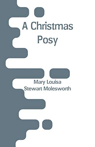 Beispielbild fr A Christmas Posy [Soft Cover ] zum Verkauf von booksXpress