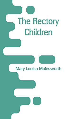 Beispielbild fr The Rectory Children zum Verkauf von Lucky's Textbooks