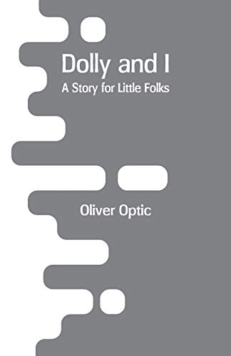 9789353293185: Dolly and I: A Story for Little Folks