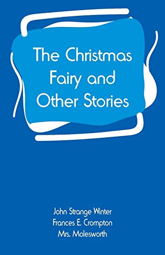 Beispielbild fr The Christmas Fairy and Other Stories zum Verkauf von Lucky's Textbooks