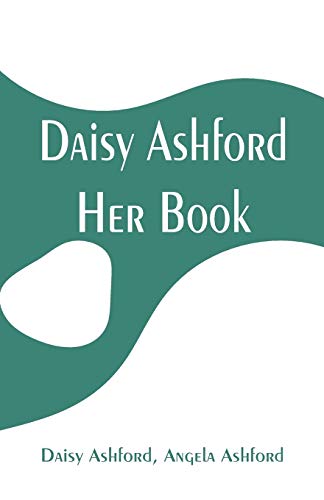 Imagen de archivo de Daisy Ashford: Her Book a la venta por Lucky's Textbooks