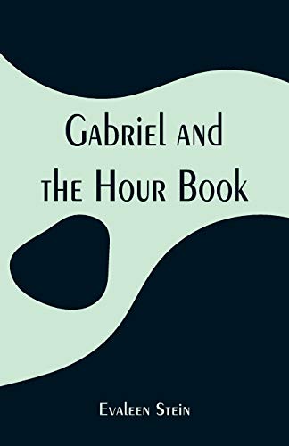 Imagen de archivo de Gabriel and the Hour Book a la venta por Save With Sam