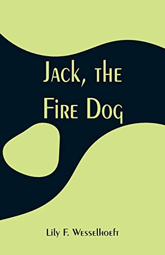 Imagen de archivo de Jack, the Fire Dog a la venta por Lucky's Textbooks