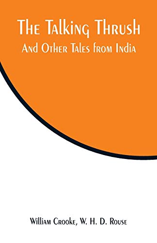 Stock image for The Talking Thrush: And Other Tales from India for sale by Lucky's Textbooks