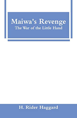 Stock image for Maiwa's Revenge: The War of the Little Hand for sale by Lucky's Textbooks