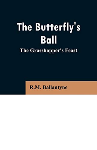 9789353296735: The Butterfly's Ball: The Grasshopper's Feast