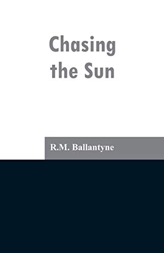 9789353296766: Chasing the Sun