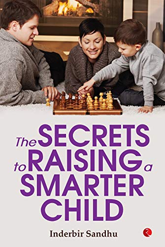 Beispielbild fr The Secrets to Raising a Smarter Child zum Verkauf von Books Puddle