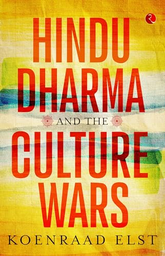 Stock image for HINDU DHARMA AND THE CULTURE WARS (LEAD TITLE) for sale by Majestic Books