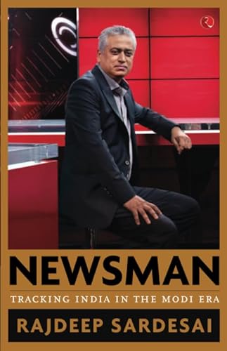 Stock image for Newsman: Tracking India in the Modi Era for sale by Revaluation Books
