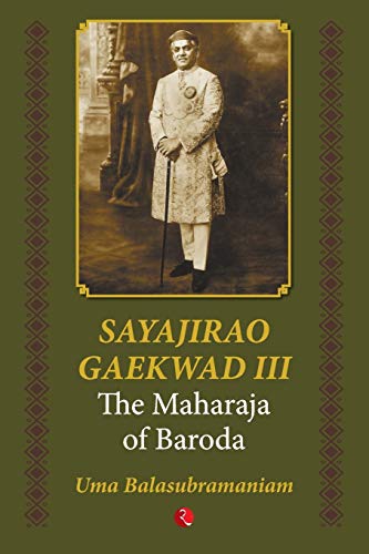 Stock image for Sayajirao Gaekwad Iii;Tha Maharaja Of Baroda for sale by Books Puddle