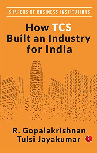 Stock image for How TCS Built An Industry For India for sale by WorldofBooks