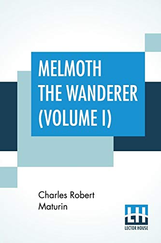 Stock image for Melmoth The Wanderer (Volume I): A Tale (Paperback) for sale by Book Depository International