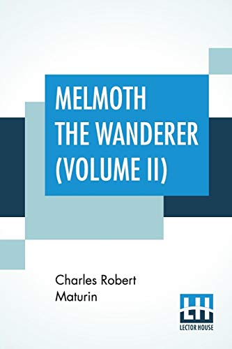 Beispielbild fr Melmoth The Wanderer (Volume II): A Tale zum Verkauf von Buchpark