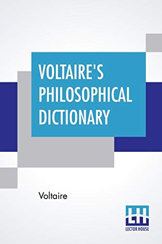 Stock image for VOLTAIRE'S PHILOSOPHICAL DICTIONARY for sale by KALAMO LIBROS, S.L.