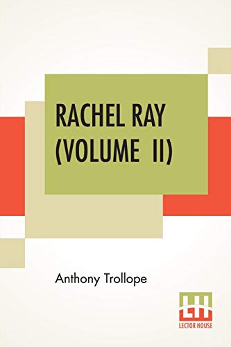 Stock image for RACHEL RAY (VOLUME II): A NOVEL for sale by KALAMO LIBROS, S.L.