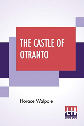 Beispielbild fr The Castle Of Otranto [Paperback] Walpole, Horace (English) zum Verkauf von Brook Bookstore On Demand