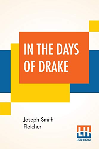 Beispielbild fr In The Days Of Drake zum Verkauf von Buchpark