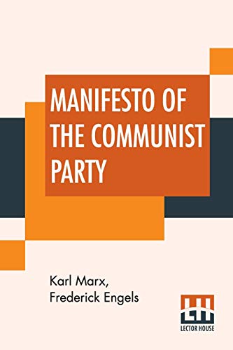 Beispielbild fr Manifesto Of The Communist Party: Authorized English Translation Edited And Annotated By Frederick Engels zum Verkauf von Books Unplugged