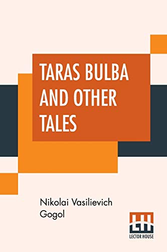 Imagen de archivo de TARAS BULBA, AND OTHER TALES: INTRODUCTION BY JOHN COURNOS a la venta por KALAMO LIBROS, S.L.