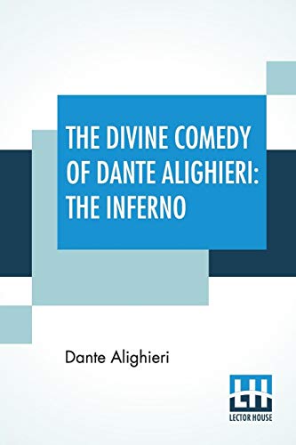 9789353367985: The Divine Comedy Of Dante Alighieri: The Inferno: A Translation With Notes And An Introductory Essay By James Romanes Sibbald