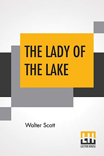 9789353368760: The Lady Of The Lake: The Lake English Classics Revised Edition With Helps To Study Edited For School Use By William Vaughn Moody
