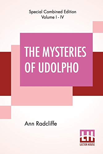 Stock image for THE MYSTERIES OF UDOLPHO (COMPLETE): A ROMANCE INTERSPERSED WITH SOME PIECES OF POETRY for sale by KALAMO LIBROS, S.L.