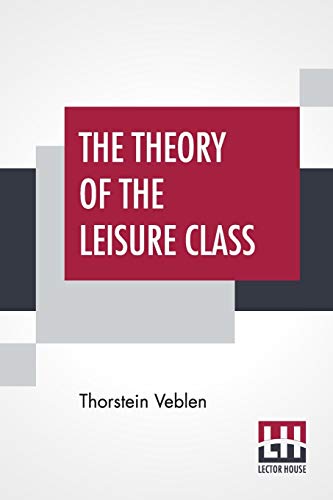 9789353369866: The Theory Of The Leisure Class