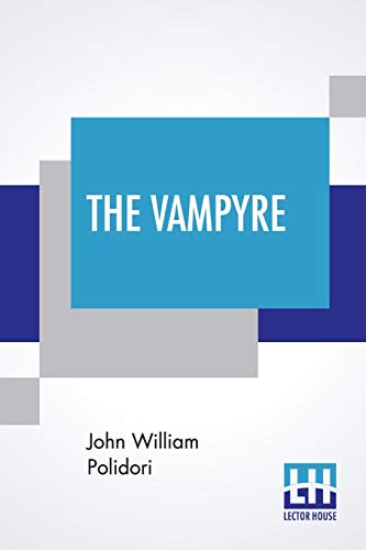 Beispielbild fr The Vampyre: A Tale. zum Verkauf von California Books