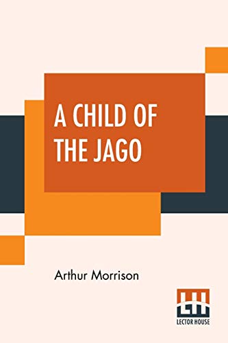 Beispielbild fr A CHILD OF THE JAGO zum Verkauf von KALAMO LIBROS, S.L.