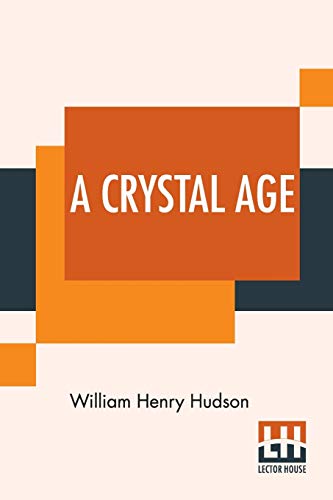 Stock image for A CRYSTAL AGE for sale by KALAMO LIBROS, S.L.