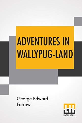 Beispielbild fr Adventures In Wallypug-Land zum Verkauf von AwesomeBooks