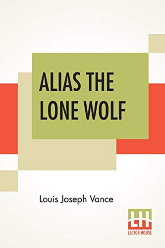 Stock image for ALIAS THE LONE WOLF for sale by KALAMO LIBROS, S.L.