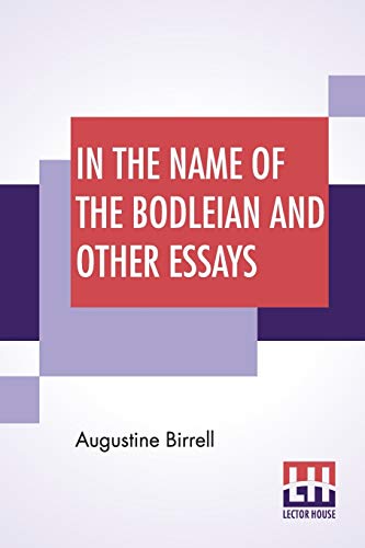 9789353424879: In The Name Of The Bodleian And Other Essays