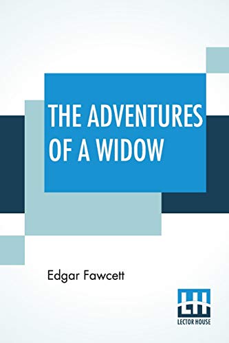 Stock image for THE ADVENTURES OF A WIDOW: A NOVEL for sale by KALAMO LIBROS, S.L.