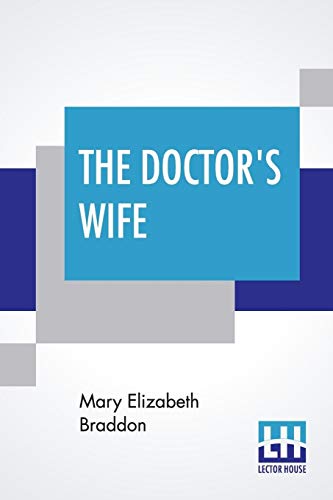 Stock image for THE DOCTOR'S WIFE: A NOVEL for sale by KALAMO LIBROS, S.L.