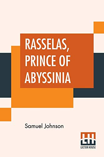 Imagen de archivo de RASSELAS, PRINCE OF ABYSSINIA: EDITED BY HENRY MORLEY a la venta por KALAMO LIBROS, S.L.