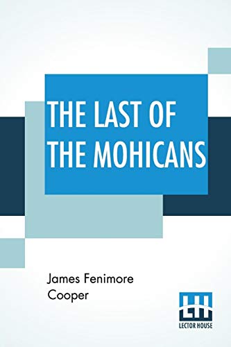 Beispielbild fr The Last Of The Mohicans: A Narrative Of 1757 zum Verkauf von Buchpark