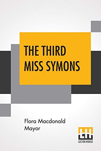 9789353429263: The Third Miss Symons: With A Preface By John Masefield