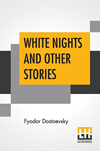 9789353429492: White Nights And Other Stories: Translated From The Russian By Constance Garnett
