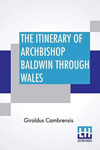 Beispielbild fr The Itinerary Of Archbishop Baldwin Through Wales zum Verkauf von Buchpark