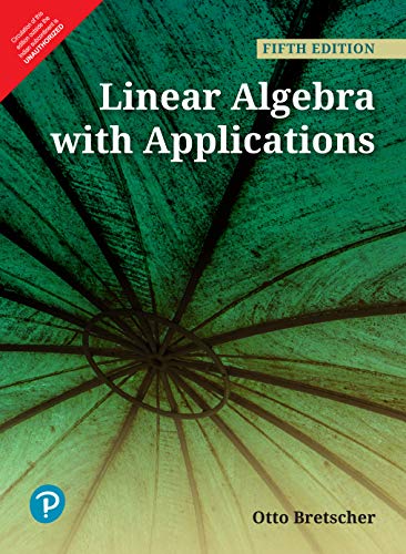 9789353433048: Linear Algebra with Application, 5ed [Paperback] Otto Bretscher