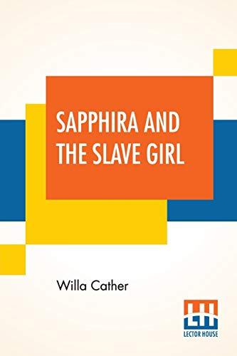 Beispielbild fr Sapphira And The Slave Girl zum Verkauf von Better World Books