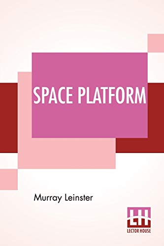 Stock image for Space Platform for sale by WorldofBooks