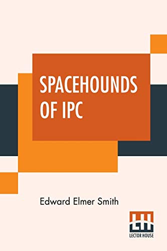 Imagen de archivo de Spacehounds Of IPC [Soft Cover ] a la venta por booksXpress