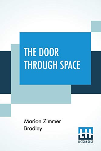 Imagen de archivo de The Door Through Space a la venta por AwesomeBooks